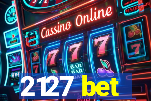 2127 bet